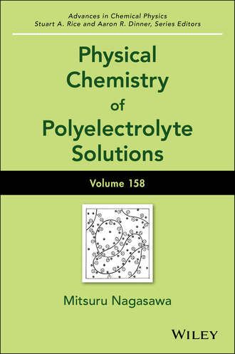 Группа авторов. Physical Chemistry of Polyelectrolyte Solutions, Volume 158