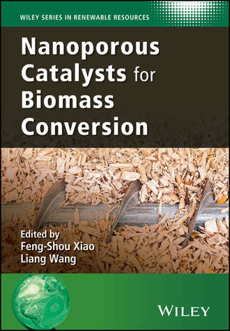 Группа авторов. Nanoporous Catalysts for Biomass Conversion
