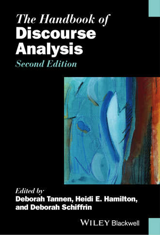 Deborah Tannen. The Handbook of Discourse Analysis