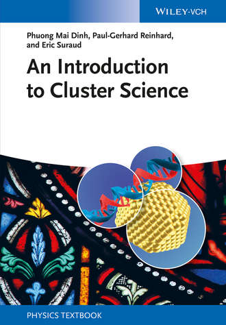 Phuong Mai Dinh. An Introduction to Cluster Science