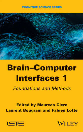 Группа авторов. Brain-Computer Interfaces 1