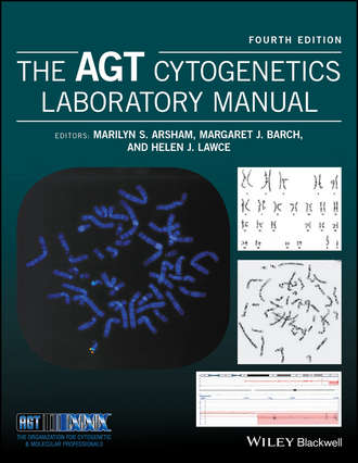 Группа авторов. The AGT Cytogenetics Laboratory Manual