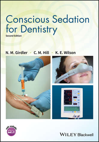 Conscious Sedation for Dentistry. N. M. Girdler