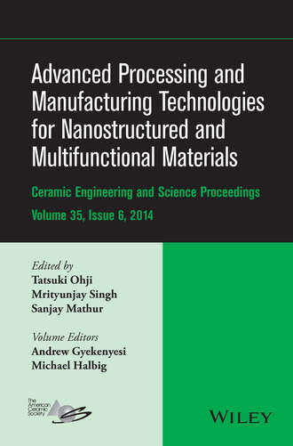 Группа авторов. Advanced Processing and Manufacturing Technologies for Nanostructured and Multifunctional Materials, Volume 35, Issue 6