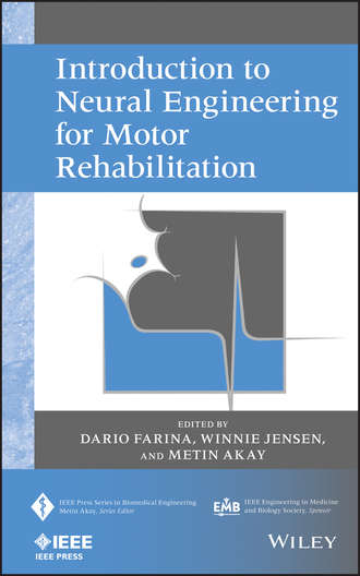 Группа авторов. Introduction to Neural Engineering for Motor Rehabilitation