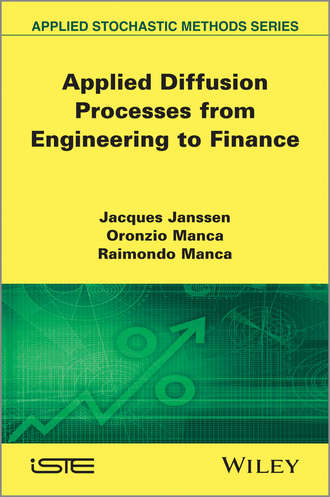 Jacques Janssen. Applied Diffusion Processes from Engineering to Finance