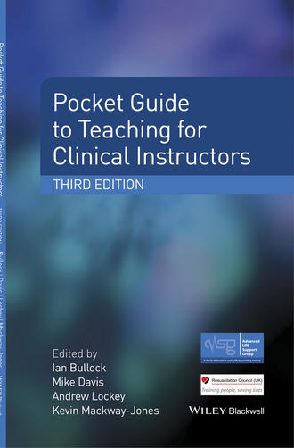 Группа авторов. Pocket Guide to Teaching for Clinical Instructors
