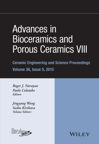 Группа авторов. Advances in Bioceramics and Porous Ceramics VIII, Volume 36, Issue 5
