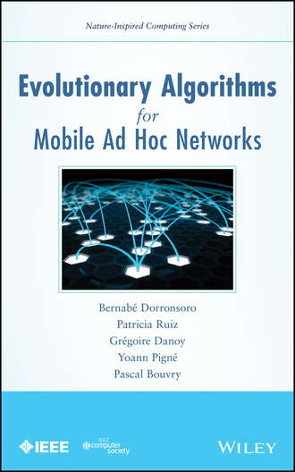 Yoann Pign?. Evolutionary Algorithms for Mobile Ad Hoc Networks