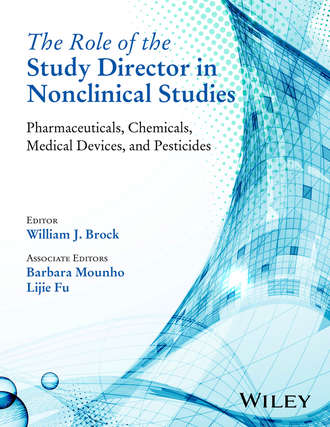 Группа авторов. The Role of the Study Director in Nonclinical Studies