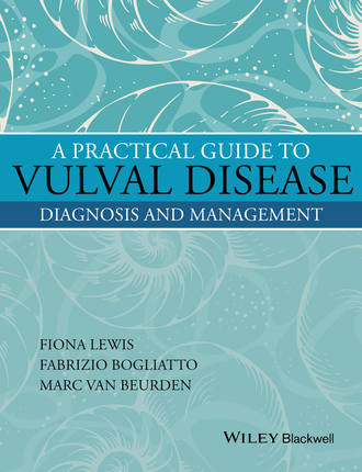 Fabrizio Bogliatto. A Practical Guide to Vulval Disease