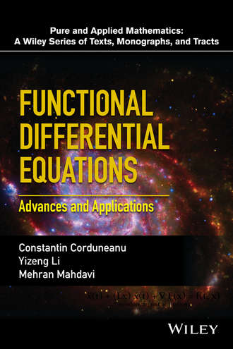 Constantin Corduneanu. Functional Differential Equations