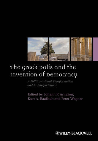 Группа авторов. The Greek Polis and the Invention of Democracy
