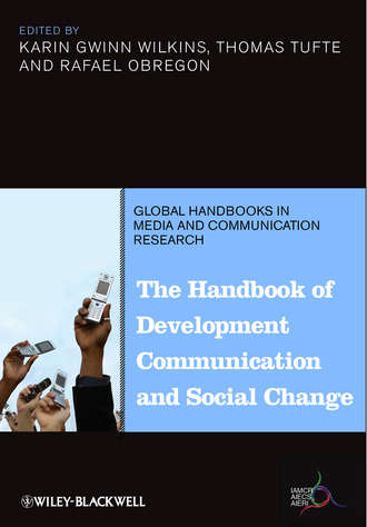 Karin Gwinn Wilkins. The Handbook of Development Communication and Social Change