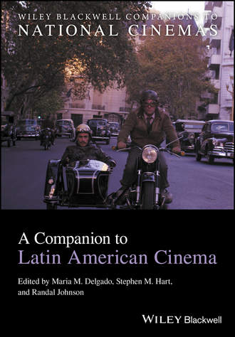 Группа авторов. A Companion to Latin American Cinema