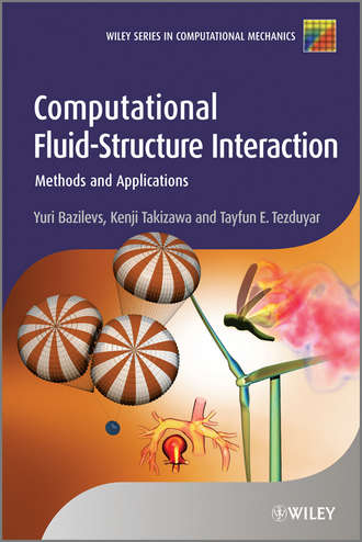 Yuri Bazilevs. Computational Fluid-Structure Interaction