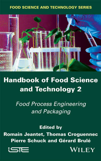 G?rard Brul?. Handbook of Food Science and Technology 2