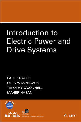 Oleg Wasynczuk. Introduction to Electric Power and Drive Systems