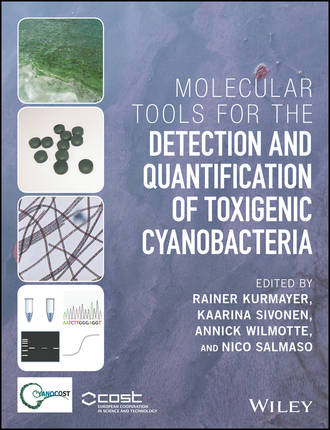 Группа авторов. Molecular Tools for the Detection and Quantification of Toxigenic Cyanobacteria