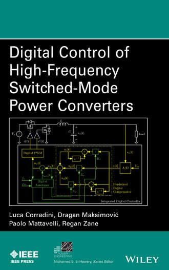 Paolo Mattavelli. Digital Control of High-Frequency Switched-Mode Power Converters