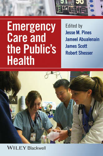 Группа авторов. Emergency Care and the Public's Health