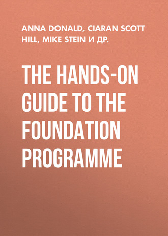 Mike Stein. The Hands-on Guide to the Foundation Programme