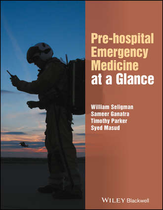 William H. Seligman. Pre-hospital Emergency Medicine at a Glance