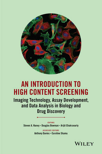 An Introduction To High Content Screening. Группа авторов