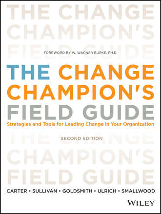 Marshall Goldsmith. The Change Champion's Field Guide