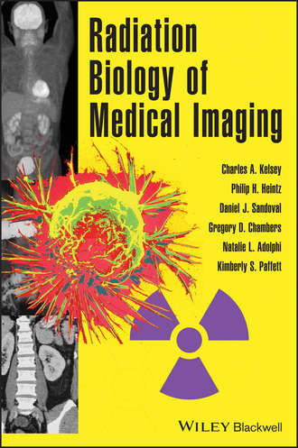 Charles A. Kelsey. Radiation Biology of Medical Imaging