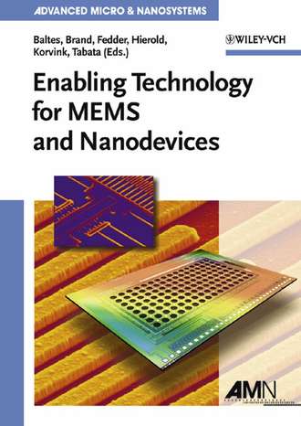 Группа авторов. Enabling Technology for MEMS and Nanodevices