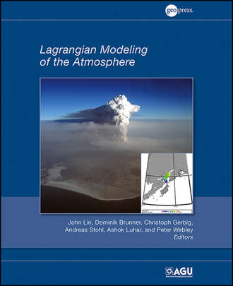 Группа авторов. Lagrangian Modeling of the Atmosphere