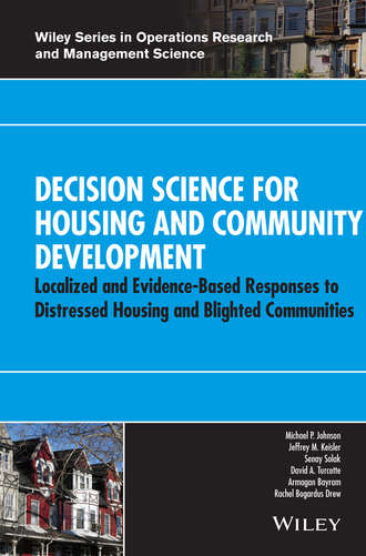 Michael P. Johnson. Decision Science for Housing and Community Development