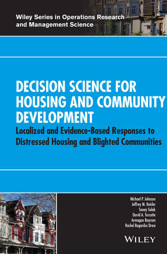 Decision Science for Housing and Community Development. Michael P. Johnson