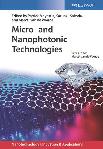 Marcel Van de Voorde. Micro- and Nanophotonic Technologies
