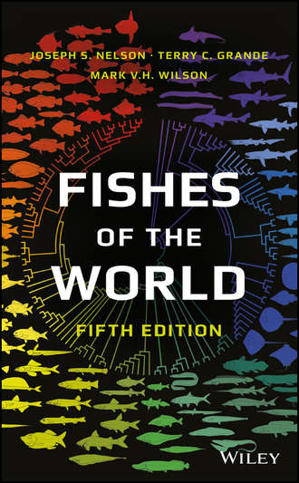 Joseph S. Nelson. Fishes of the World