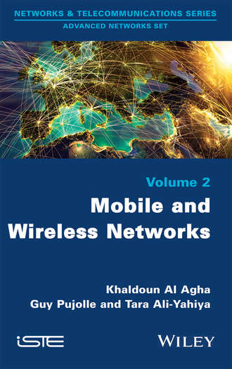Guy Pujolle. Mobile and Wireless Networks