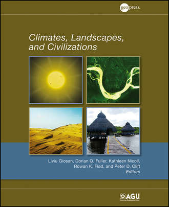 Группа авторов. Climates, Landscapes, and Civilizations