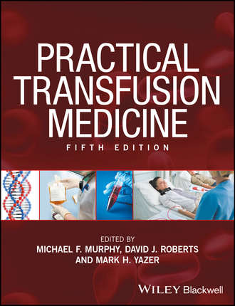 Группа авторов. Practical Transfusion Medicine