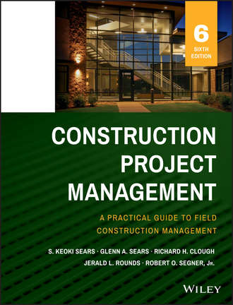 Jerald L. Rounds. Construction Project Management