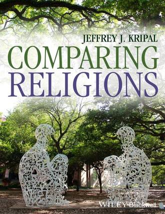 Jeffrey J. Kripal. Comparing Religions