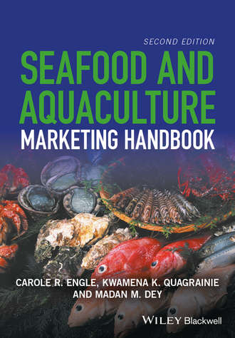 Carole R.  Engle. Seafood and Aquaculture Marketing Handbook