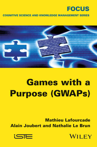 Mathieu Lafourcade. Games with a Purpose (GWAPS)