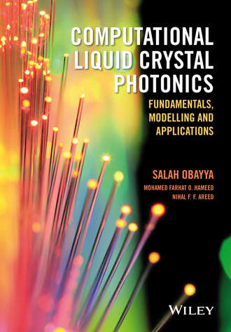Salah Obayya. Computational Liquid Crystal Photonics