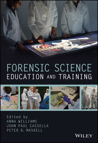 Группа авторов. Forensic Science Education and Training