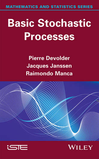 Jacques Janssen. Basic Stochastic Processes