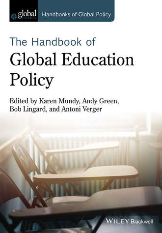 Handbook of Global Education Policy. Группа авторов