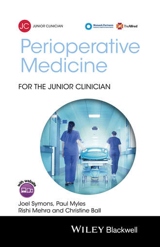 Perioperative Medicine for the Junior Clinician, Enhanced Edition. Joel Symons