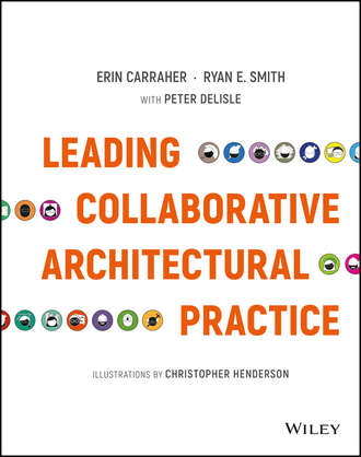 Erin Carraher. Leading Collaborative Architectural Practice