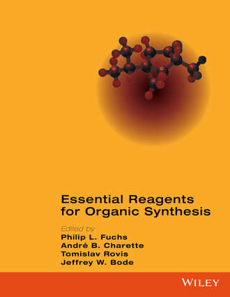 Philip L. Fuchs. Essential Reagents for Organic Synthesis